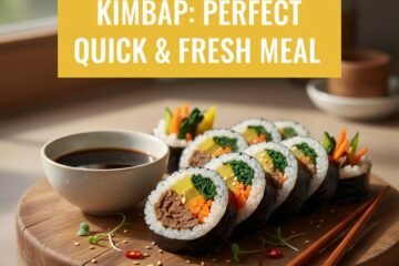 Kimbap: Perfect Quick & Fresh Meal