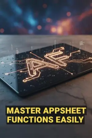 Master AppSheet Functions Easily