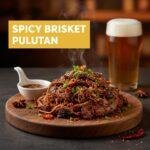 Spicy Brisket Pulutan